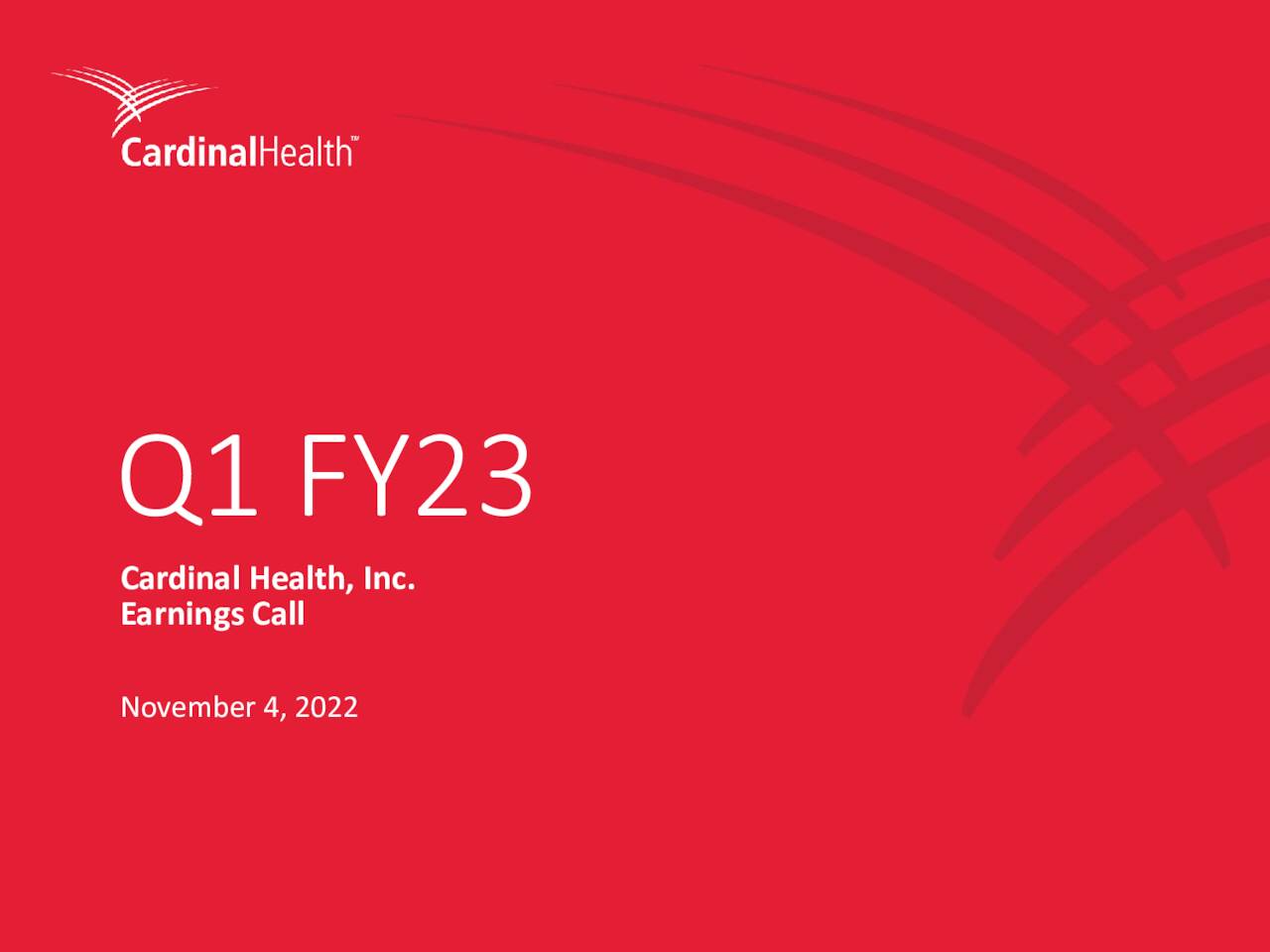 Cardinal Health, Inc. 2023 Q1 Results Earnings Call Presentation