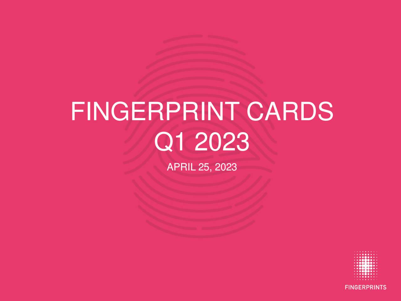 Fingerprint Cards AB (publ) 2023 Q1 - Results - Earnings Call ...