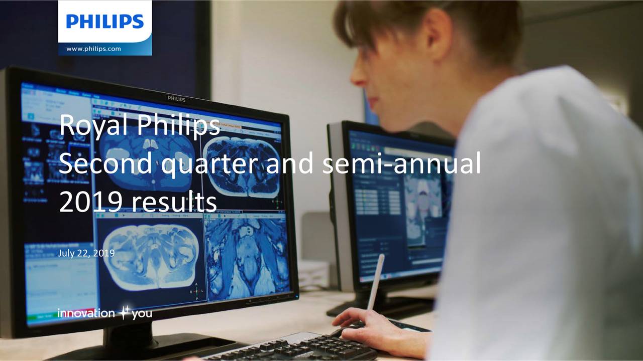 Koninklijke Philips N.V. 2019 Q2 Results Earnings Call Slides (NYSE