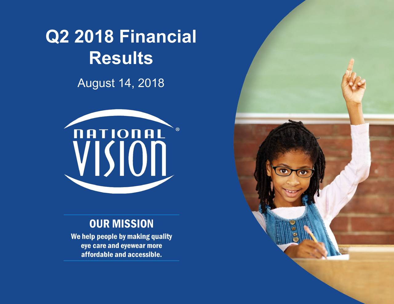 National Vision Holdings 2018 Q2 - Results - Earnings Call Slides ...