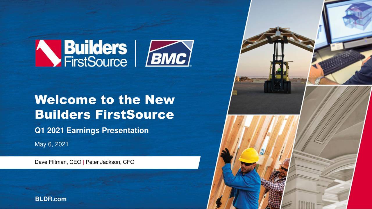 Builders FirstSource, Inc. 2021 Q1 - Results - Earnings Call ...