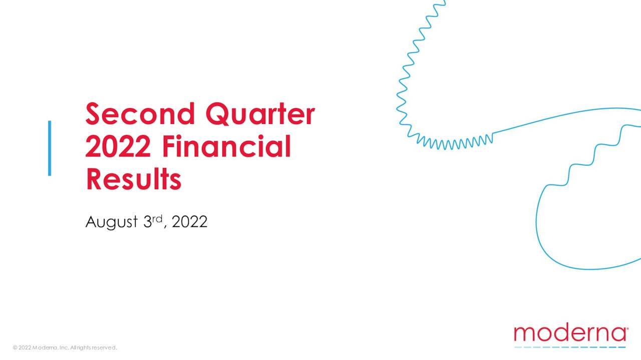 Moderna, Inc. 2022 Q2 - Results - Earnings Call Presentation (NASDAQ ...