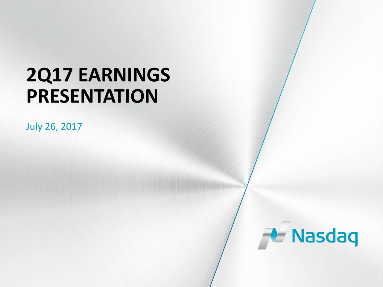 Nasdaq Inc. 2017 Q2 - Results - Earnings Call Slides (NASDAQ:NDAQ ...