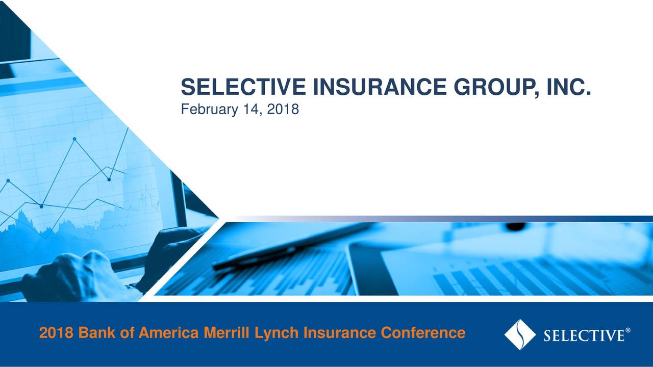 Selective Insurance Group (SIGI) Presents At Bank of America Merrill