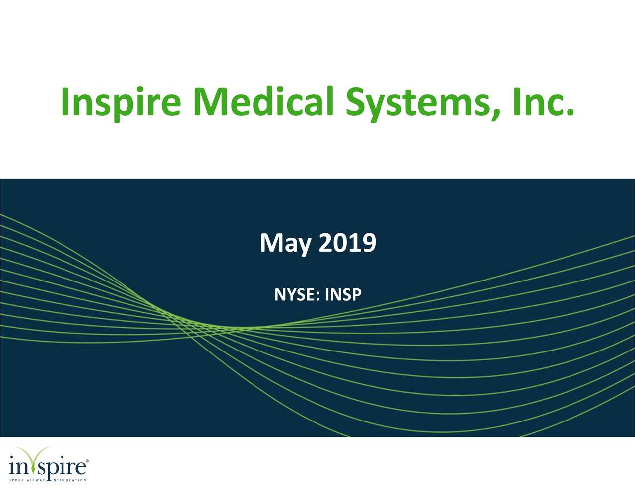 Inspire Medical Systems (INSP) Presents At RBC Capital Markets 2019