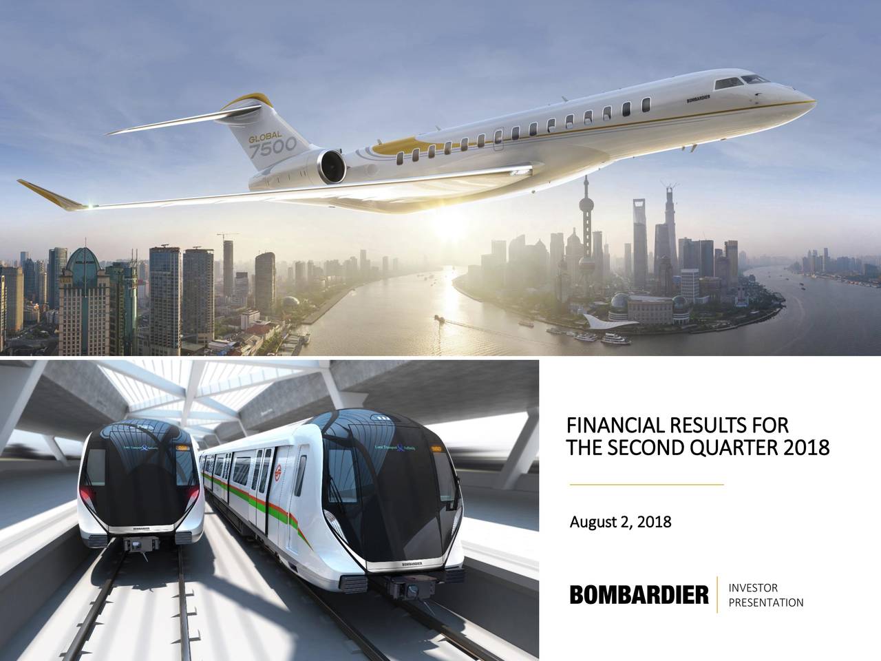 Bombardier Inc.A 2018 Q2 - Results - Earnings Call Slides (OTCMKTS ...