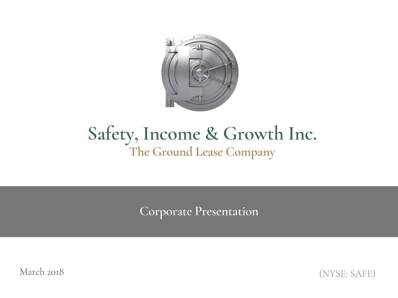 Safety, Income & Growth Inc.