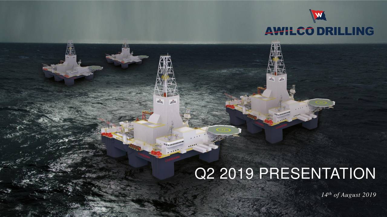 Awilco Drilling PLC 2019 Q2 - Results - Earnings Call Slides (OTCMKTS ...