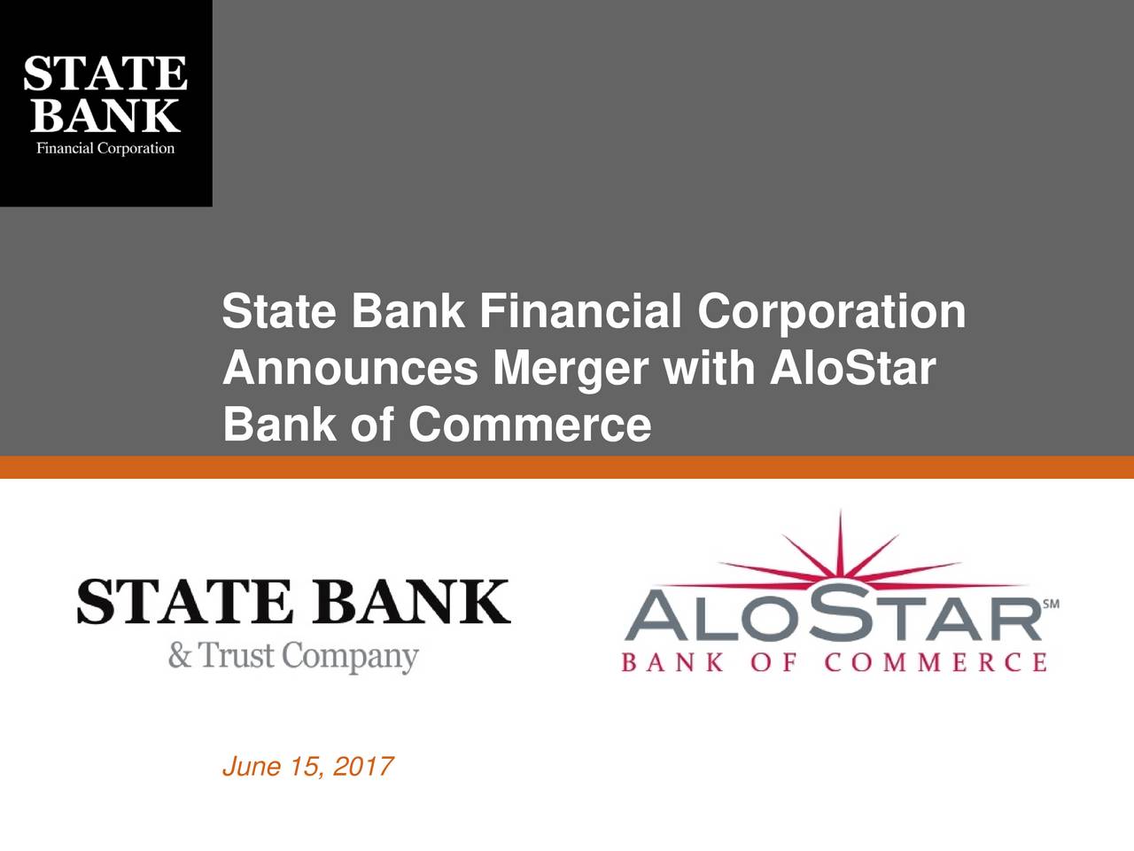 State Bank Financial (STBZ) Merges with AloStar Bank of Commerce ...