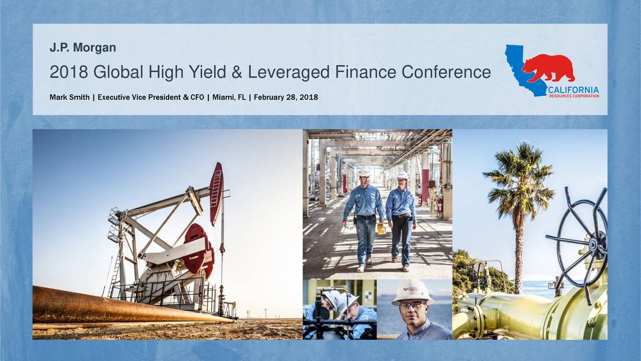 California Resources (CRC) Presents At JP Global High Yield