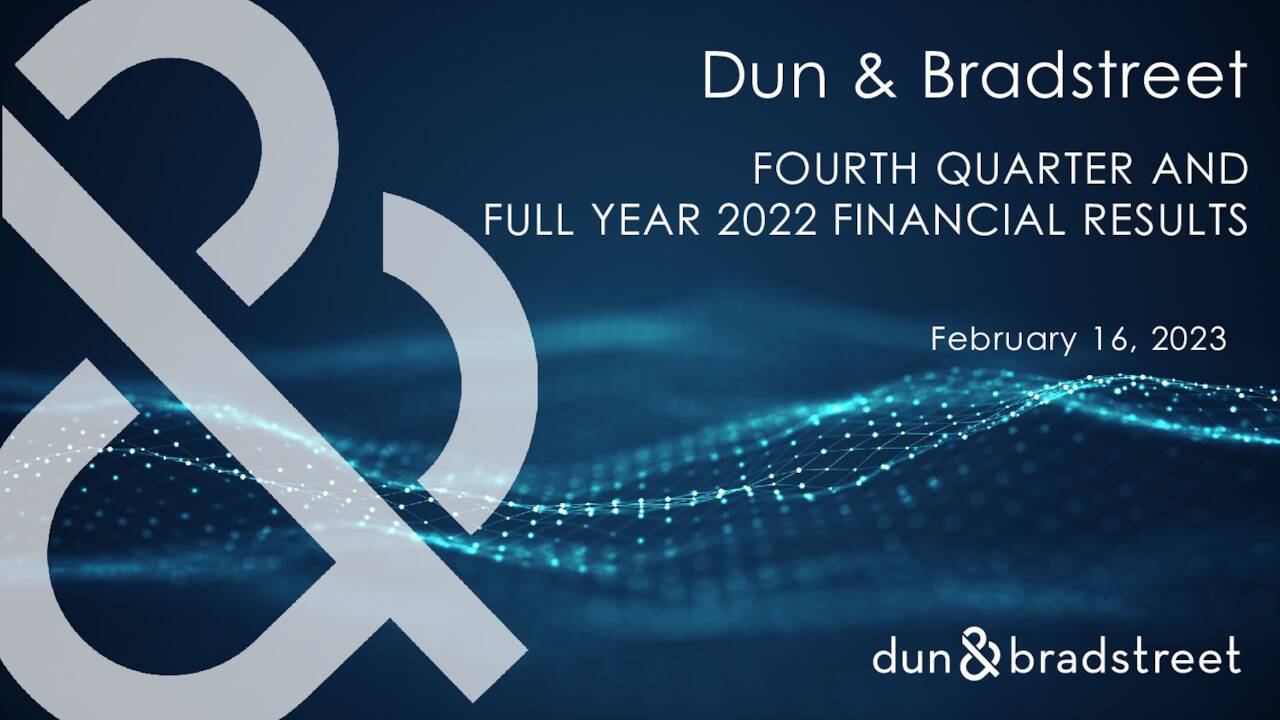 Dun & Bradstreet Holdings, Inc. 2022 Q4 - Results - Earnings Call ...