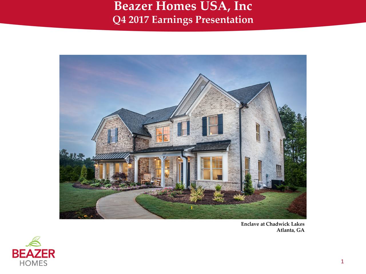 Beazer Homes USA, Inc. 2017 Q4 - Results - Earnings Call Slides (NYSE ...