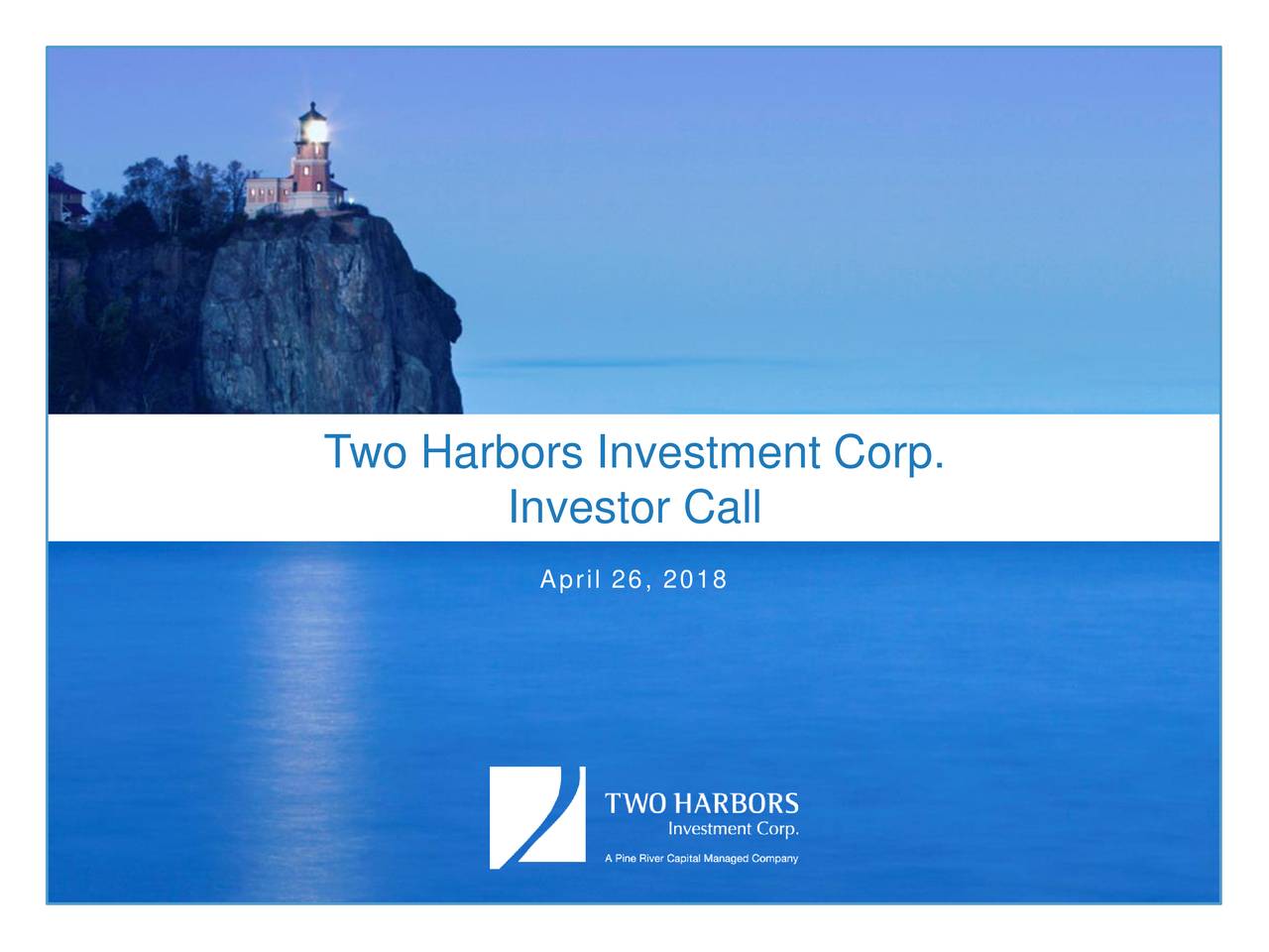 What Is The Symbol Of Two Harbors Investments Corp Two Harbors Investment (TWO) Acquires CYS Investments (CYS) - Slideshow