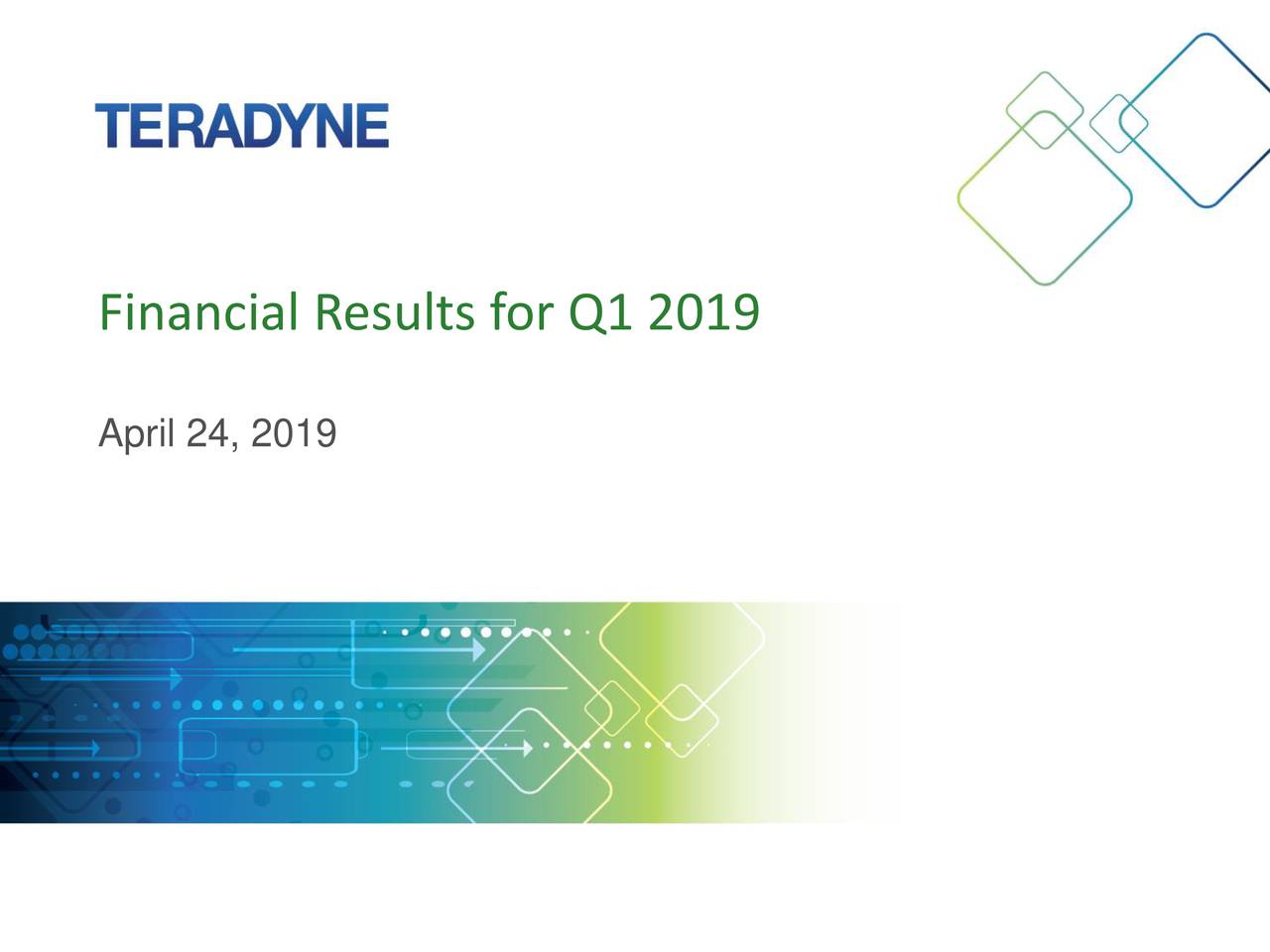 teradyne-inc-2019-q1-results-earnings-call-slides-nasdaq-ter