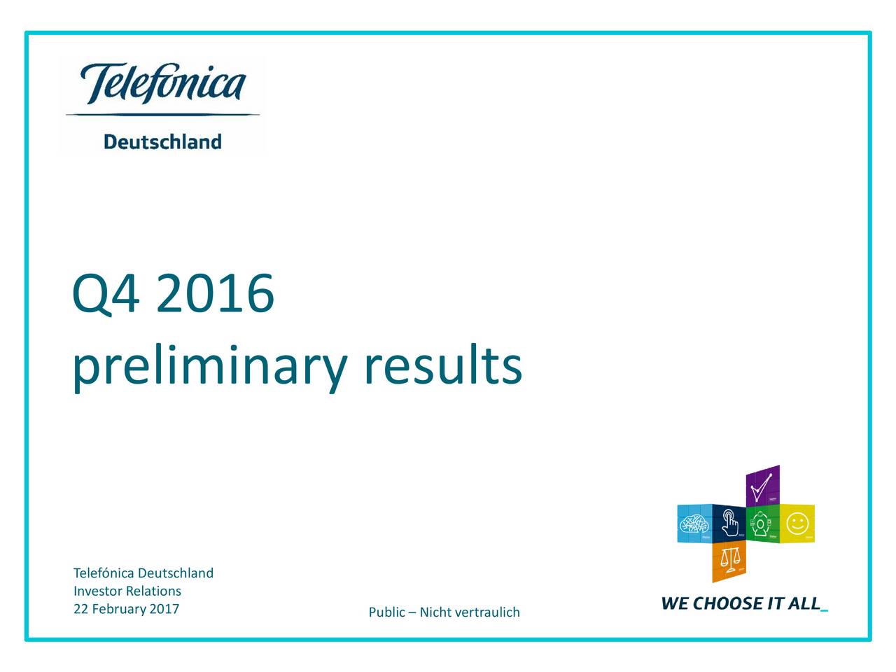 Telefonica Deutschland Holding Ag 2016 Q4 Results Earnings Call Slides Otcmktsteldf 0577