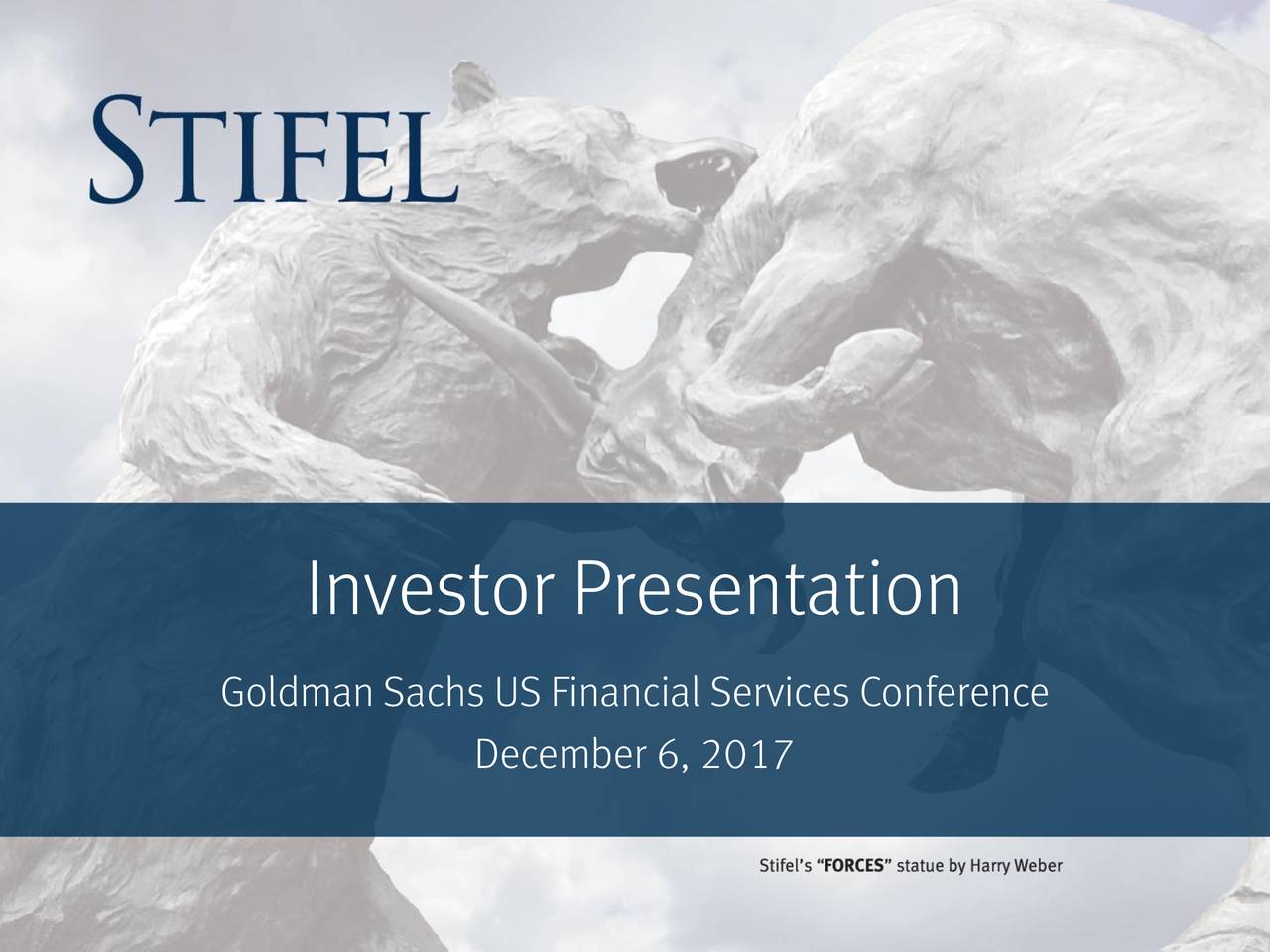 Stifel Financial (SF) Presents At Goldman Sachs U.S. Financial Services ...