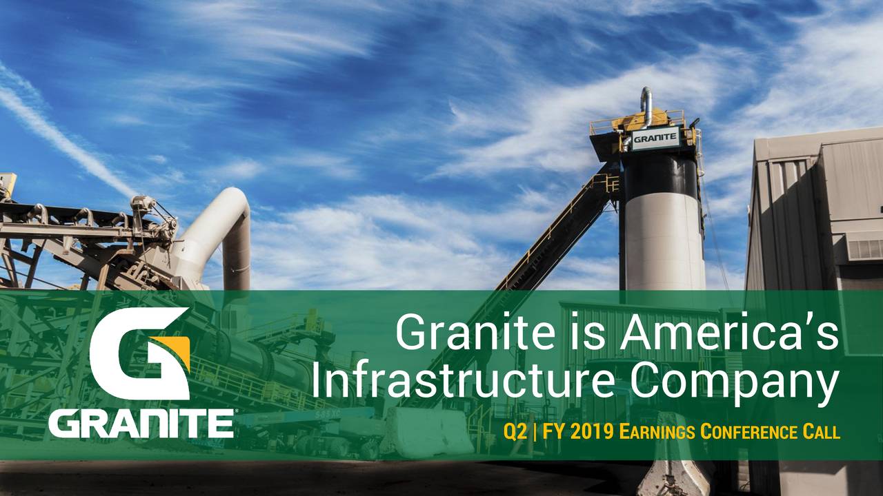 Granite Construction Incorporated 2019 Q2 Results Earnings Call