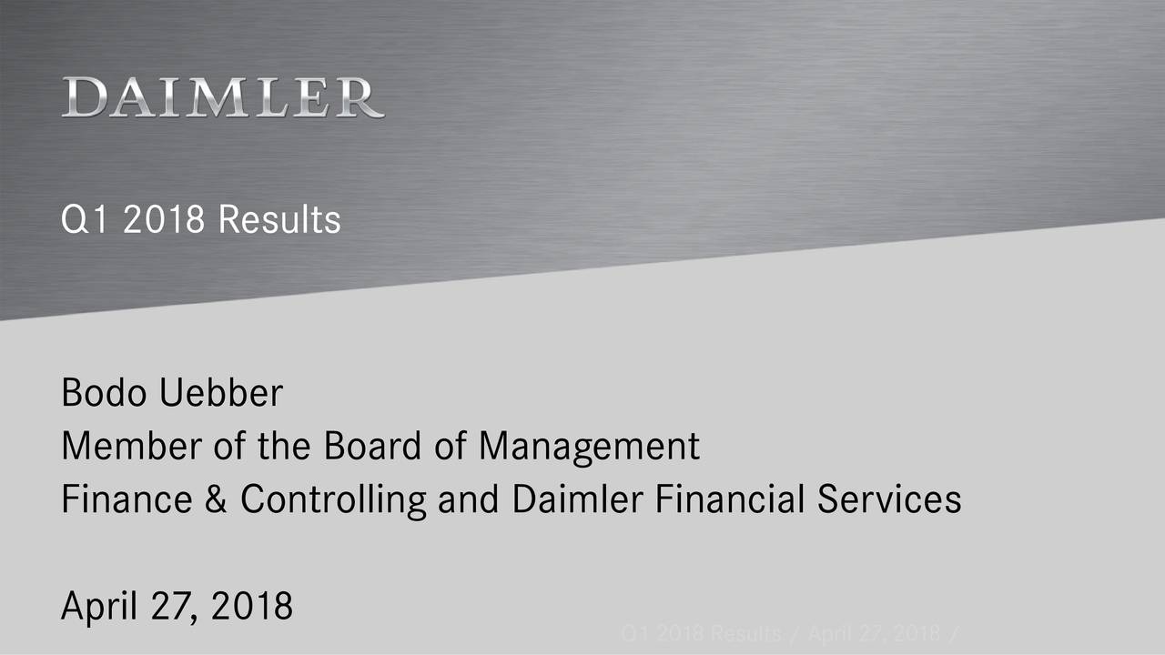 Daimler Ag 2018 Q1 Results Earnings Call Slides Otcmktsmbgaf Seeking Alpha 1365