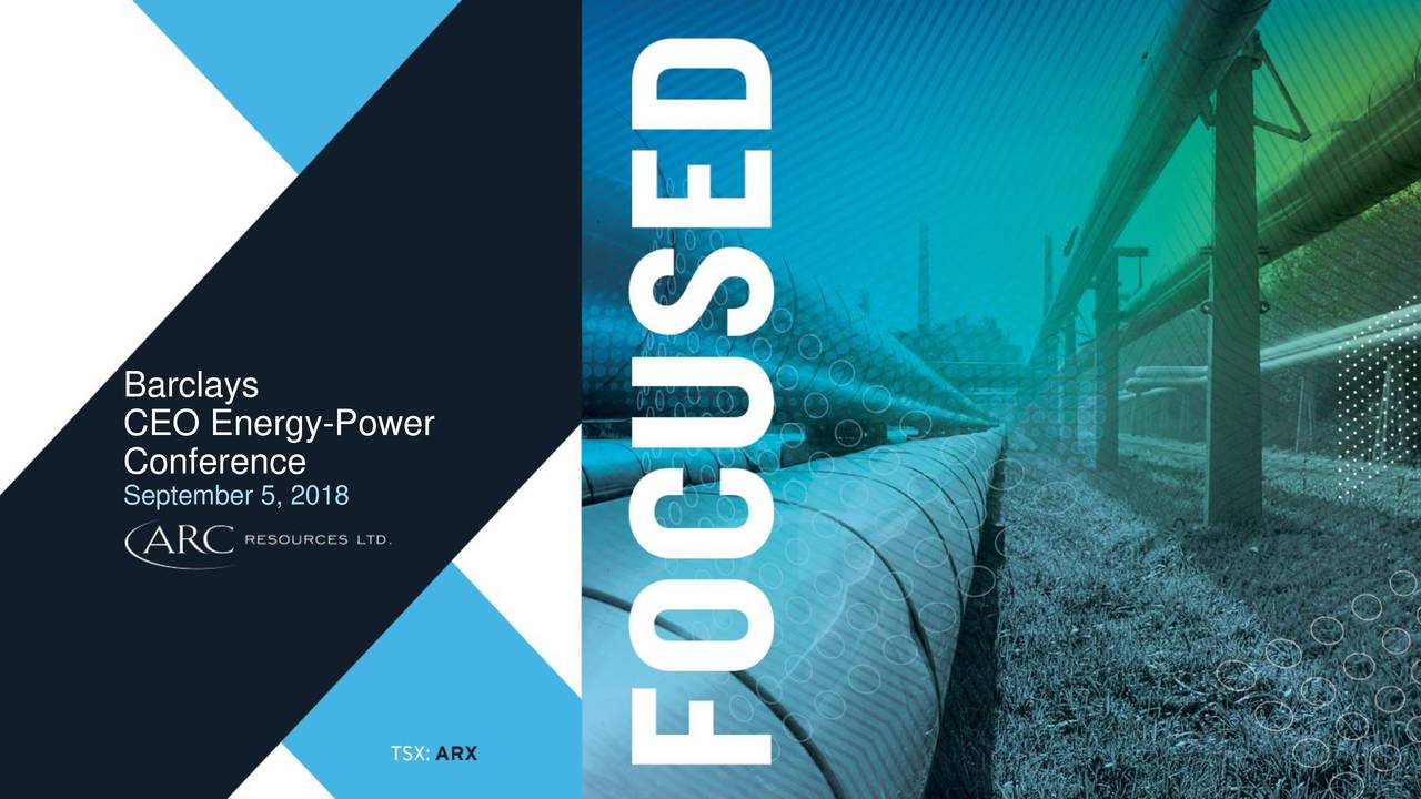ARC Resources (AETUF) Presents at Barclays CEO EnergyPower Conference