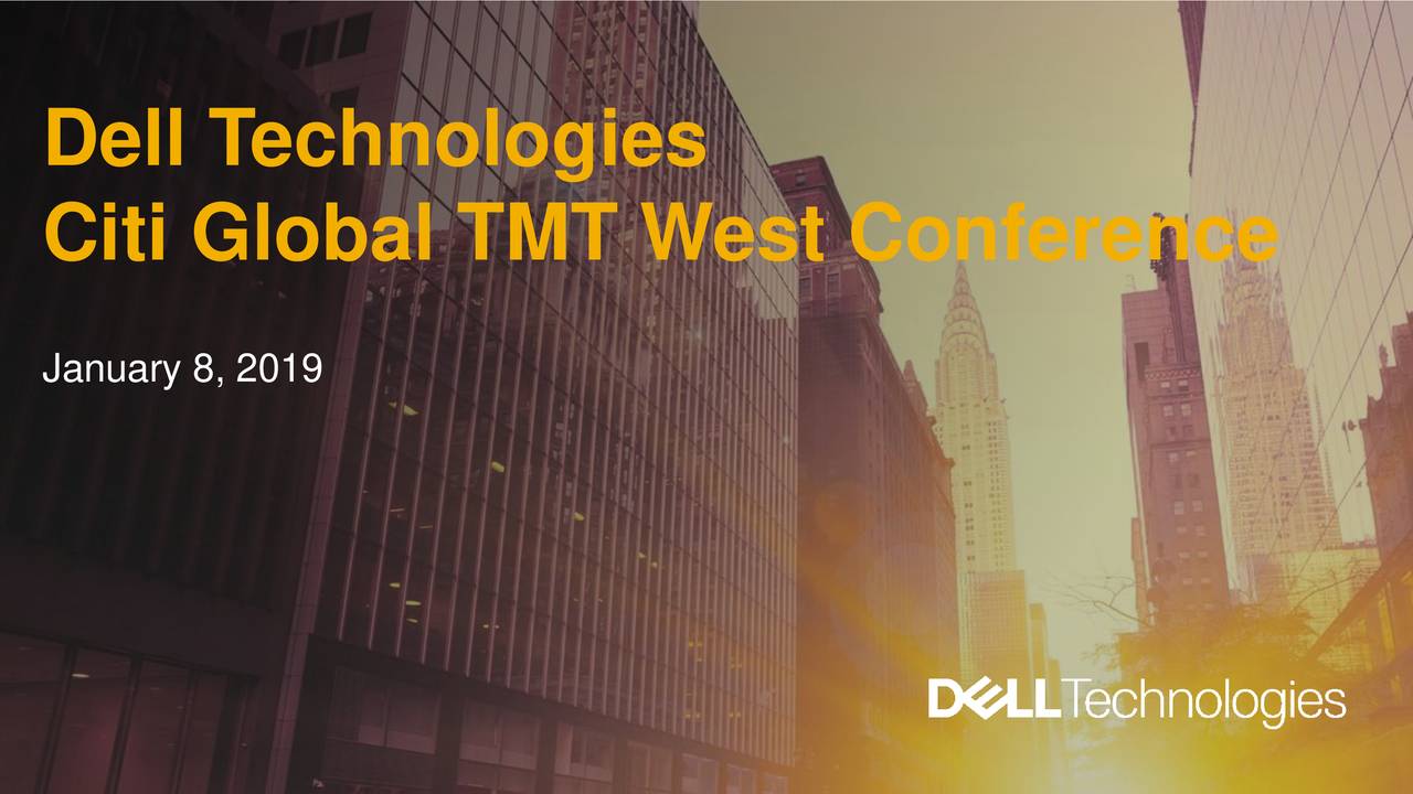 Dell Technologies (DELL) Presents At Citi 2019 Global TMT West