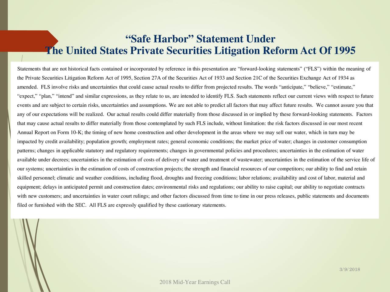 “Safe Harbor” Statement Under