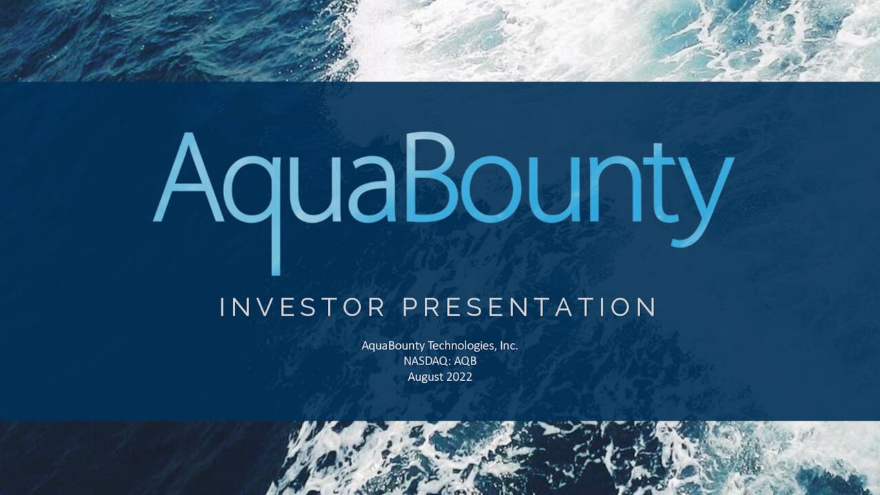 AquaBounty Technologies (AQB) Investor Presentation Slideshow (NASDAQ