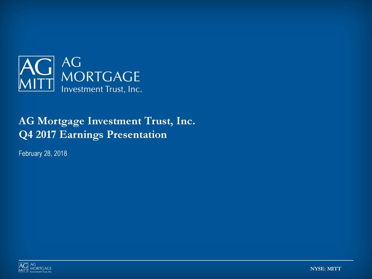 AG Mortgage Investment Trust, Inc. 2017 Q4 Results Earnings Call