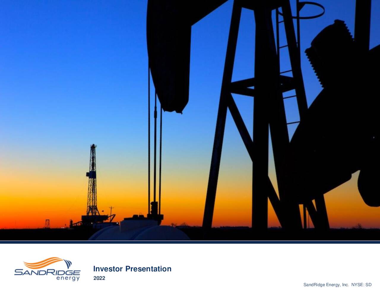 SandRidge Energy, Inc. 2021 Q4 Results Earnings Call Presentation