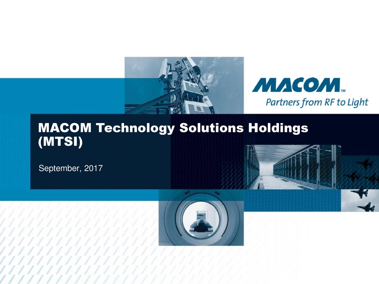 MACOM Technology Solutions Holdings (MTSI) Presents At Citi 2017 Global ...