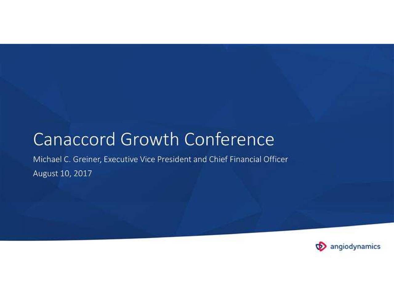 AngioDynamics (ANGO) Presents At Canaccord Genuity 37th Annual Growth