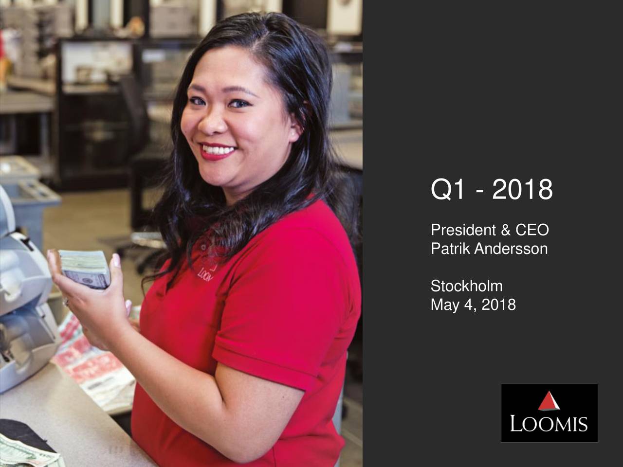 Loomis AB 2018 Q1 Results Earnings Call Slides (OTCMKTSLOIMF