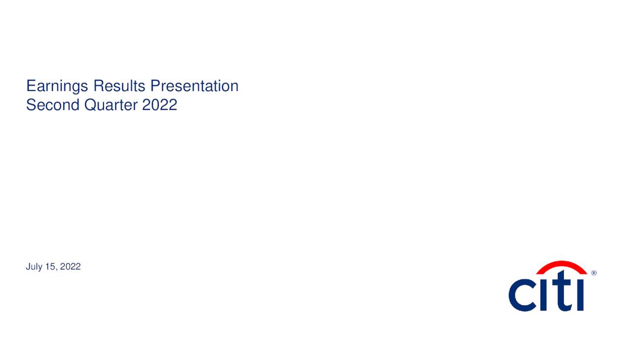 Citigroup Inc. 2022 Q2 Results Earnings Call Presentation (NYSEC