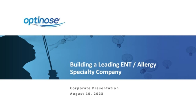 Optinose OptiNose, Inc. 2023 Q2 - Results - Earnings Call Presentation (NASDAQ ...