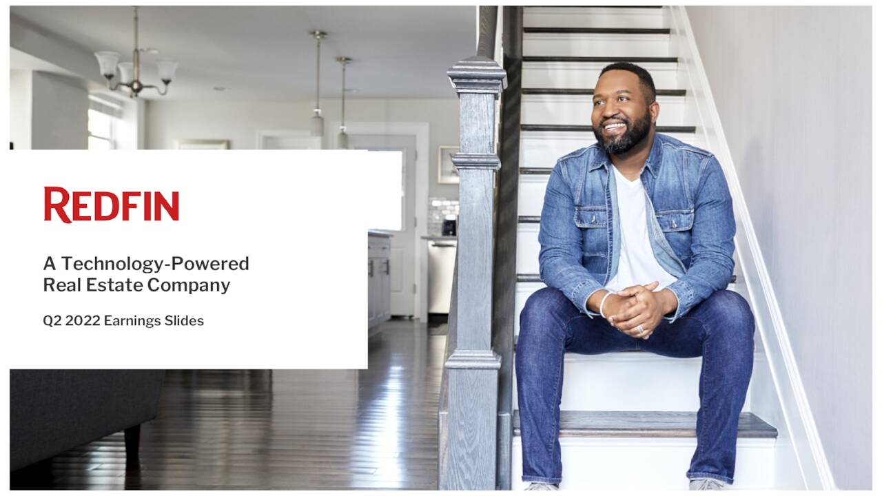 Redfin Corporation 2022 Q2 Results Earnings Call Presentation