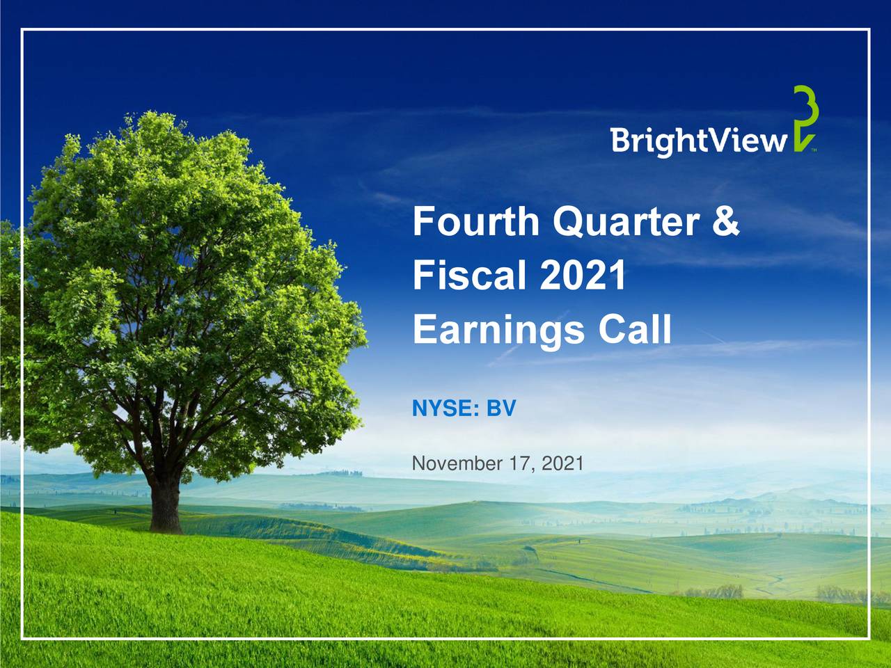 BrightView Holdings, Inc. 2021 Q4 Results Earnings Call