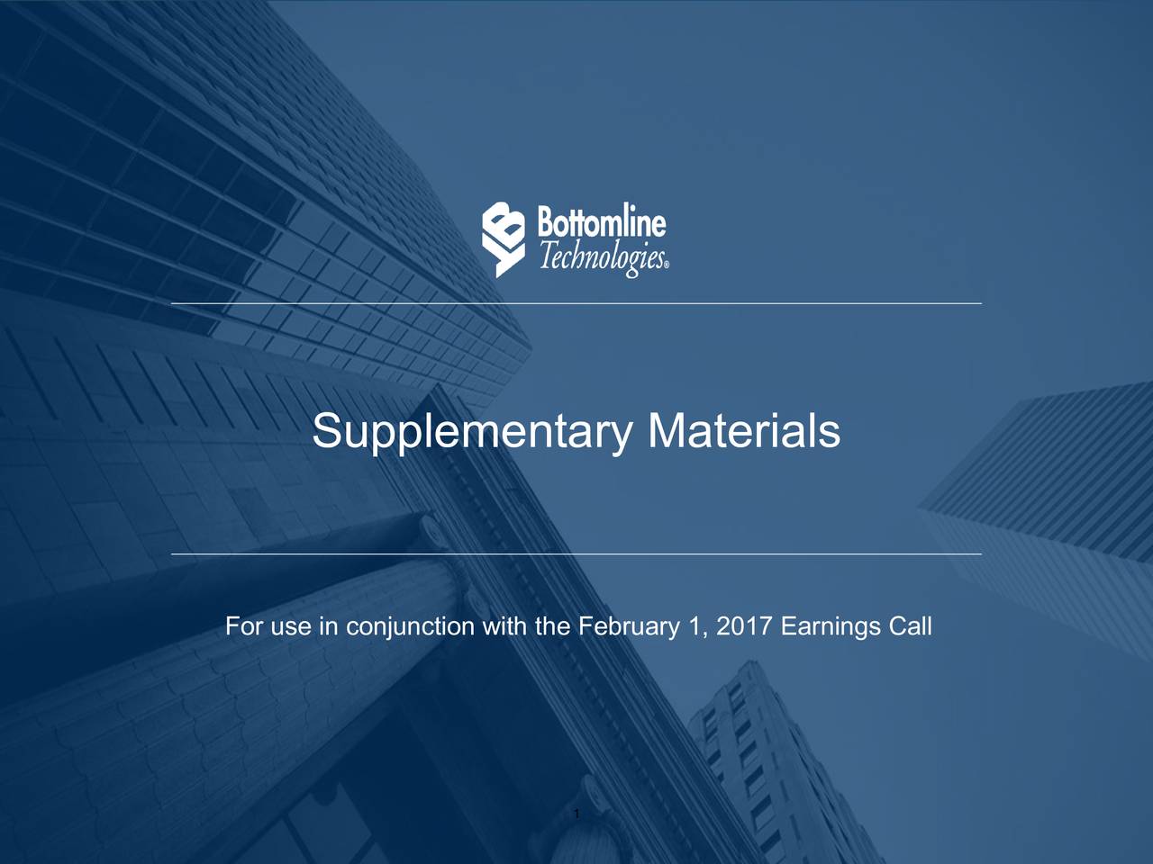 Bottomline Technologies, Inc. 2017 Q2 Results Earnings Call Slides