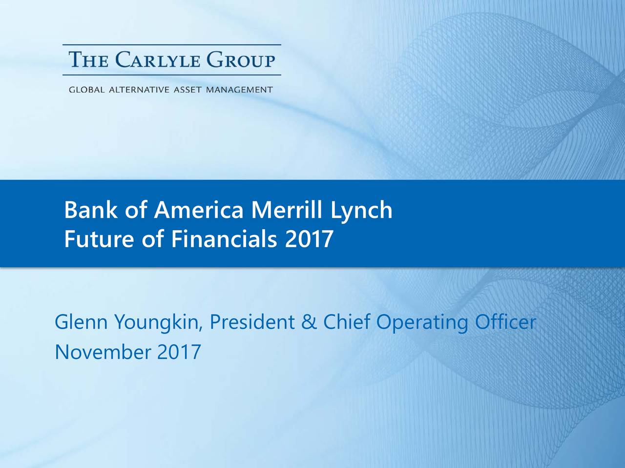 carlyle-cg-presents-at-bank-of-america-merrill-lynch-future-of