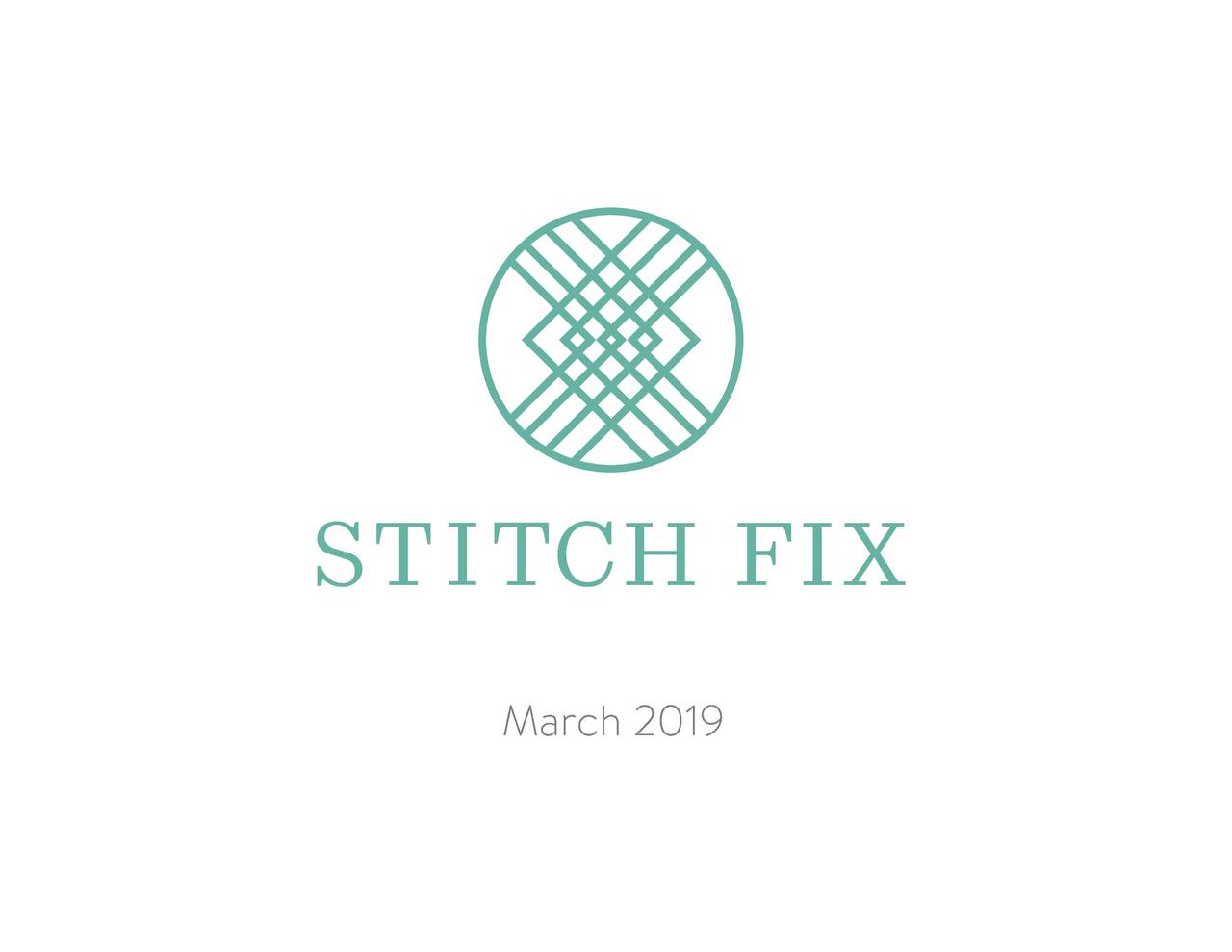 Stitch Fix, Inc. 2019 Q2 - Results - Earnings Call Slides (NASDAQ:SFIX ...