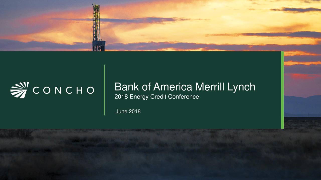 Concho Resources (CXO) Presents At Bank Of America Merrill Lynch Energy