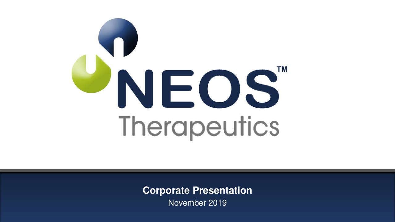 Neos Therapeutics, Inc. 2019 Q3 Results Earnings Call Presentation