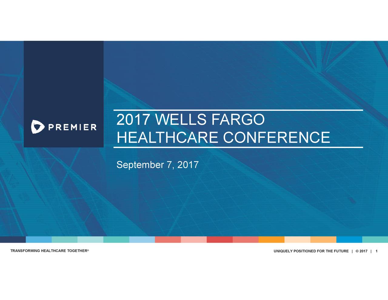 Premier (PINC) Presents At 2017 Wells Fargo Healthcare Conference
