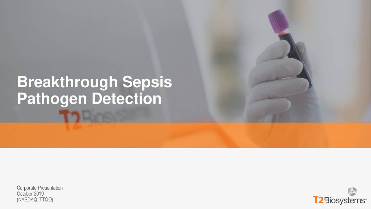 T2 Biosystems Ttoo Investor Presentation Slideshow Nasdaq Ttoo Seeking Alpha