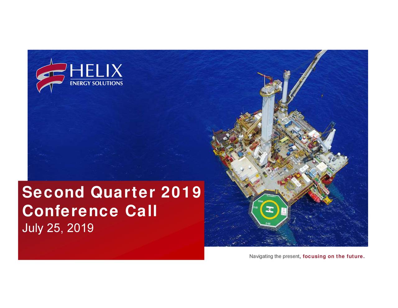 Helix Energy Solutions Group, Inc. 2019 Q2 Results Earnings Call