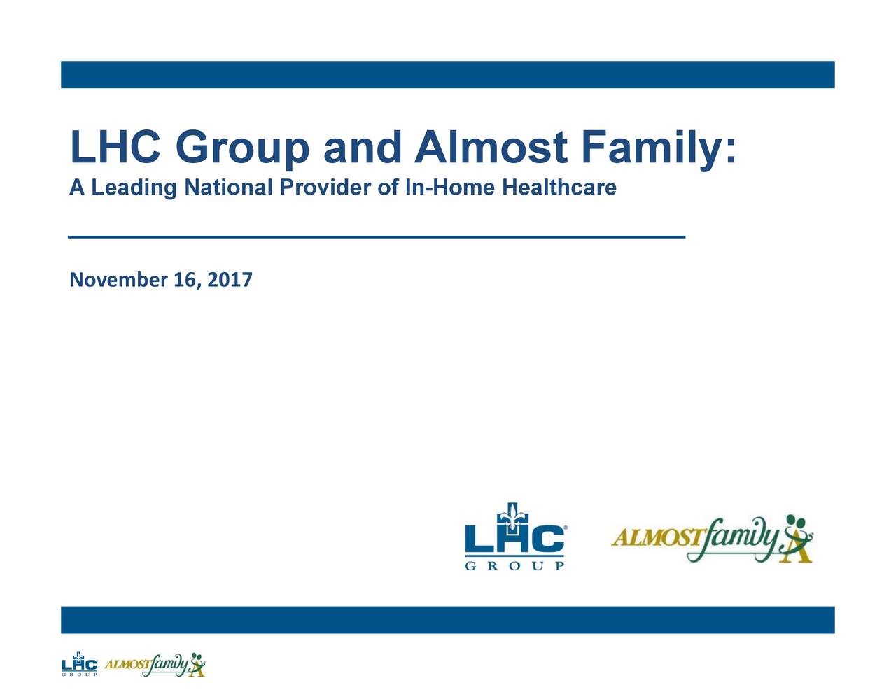 Almost Family Afam And Lhc Group A Leading National Provider Of