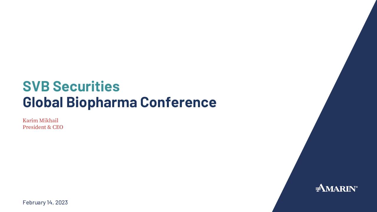 SVB Securities Global Biopharma Conference (NASDAQAMRN) Seeking Alpha