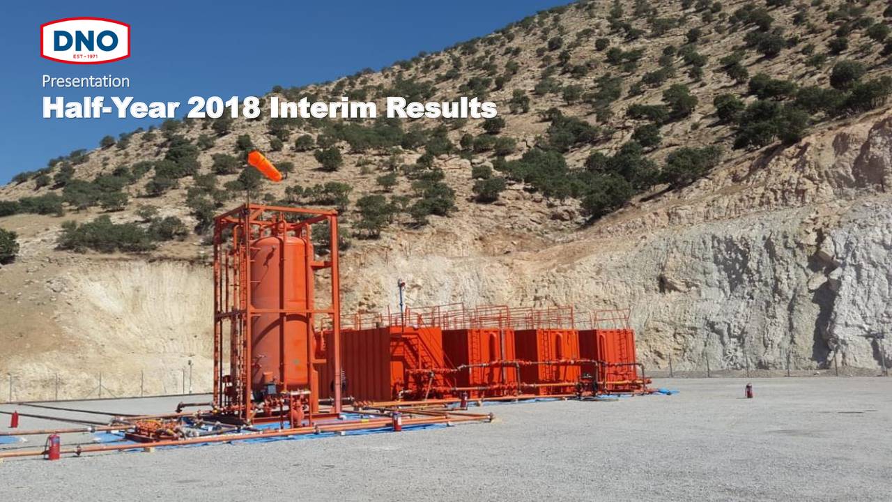 DNO ASA 2018 Q2 Results Earnings Call Slides (OTCMKTSDTNOF