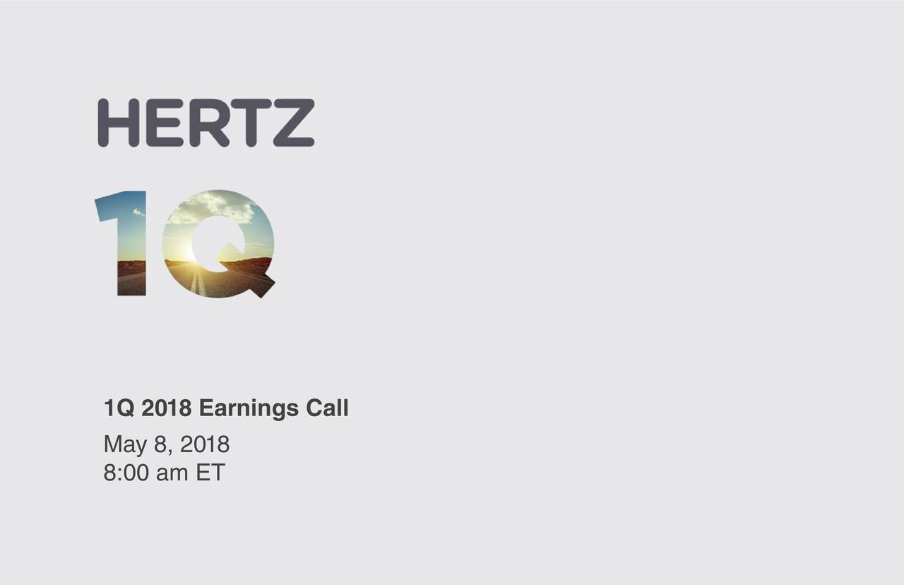 Hertz Global Holdings, Inc. 2018 Q1 - Results - Earnings Call Slides ...