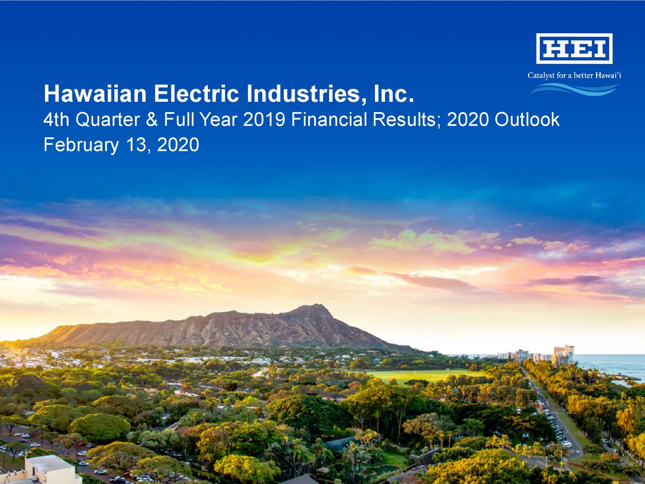 Hawaiian Electric Industries, Inc. 2019 Q4 Results Earnings Call Presentation (NYSEHE