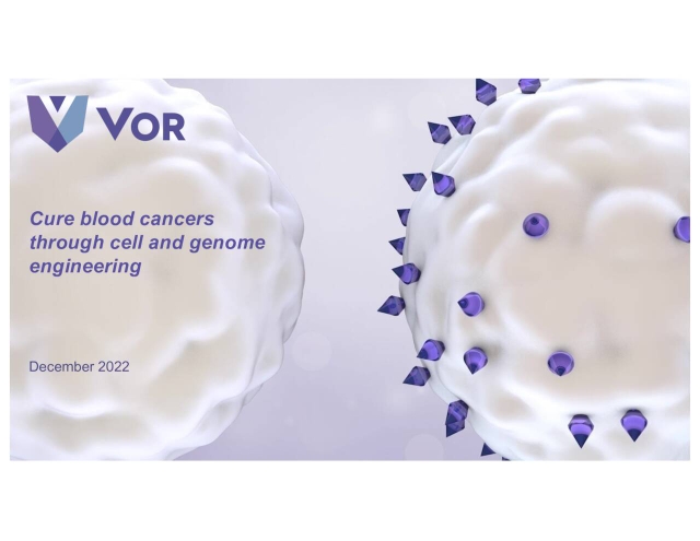 Vor Biopharma (VOR) Investor Presentation - Slideshow (NASDAQ:VOR) 2022 ...