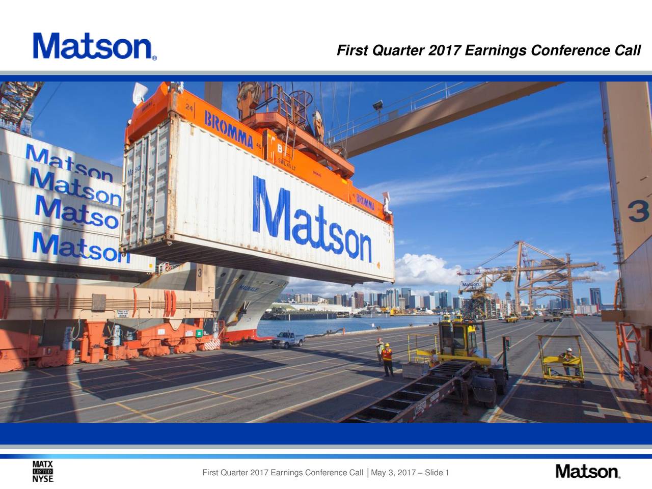 Matson, Inc. 2017 Q1 Results Earnings Call Slides (NYSEMATX